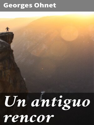 cover image of Un antiguo rencor